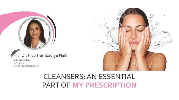 Cleansers: An Essential Part of My Prescription