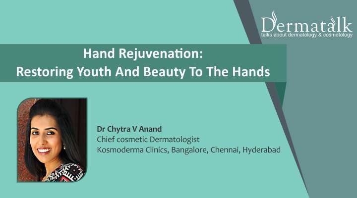 Hand Rejuvenation: Restoring Youth and Beauty to The Hands