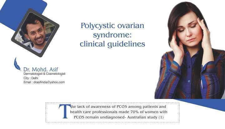 Polycystic Ovarian Syndrome: Clinical Guidelines    