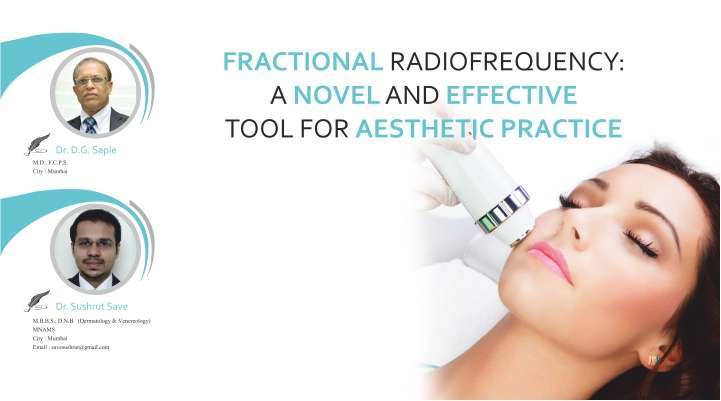 Fractional Radiofrequency: A Novel And An Effective Tool For Aesthetic Practice