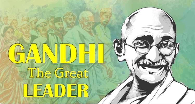 Gandhi – The Great Leader