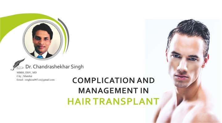 Complication And Management In Hair Transplant
