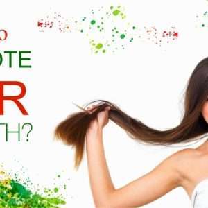 How To Promote Hair Growth ?